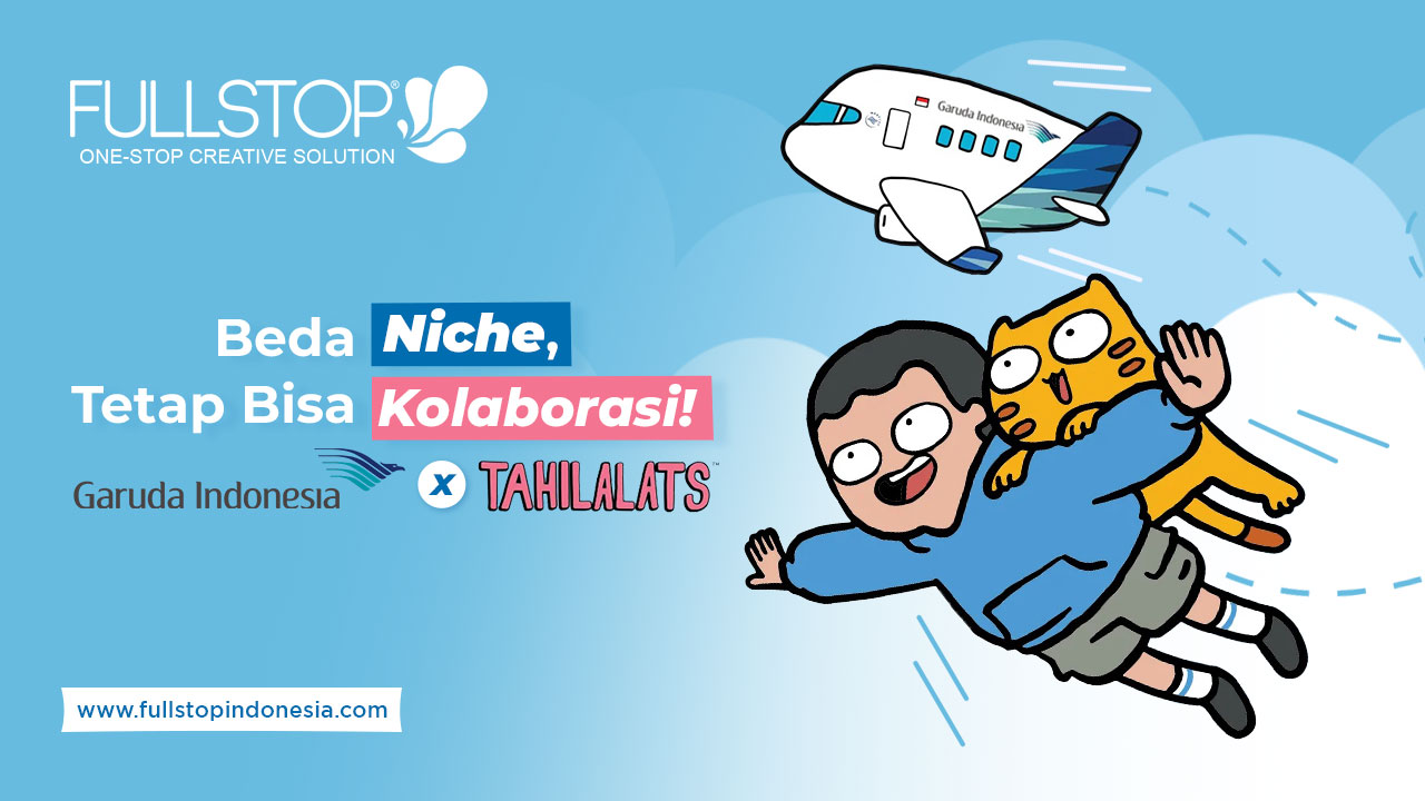 Beda Niche, Tetap Bisa Kolaborasi! Garuda Indonesia x Tahilalats